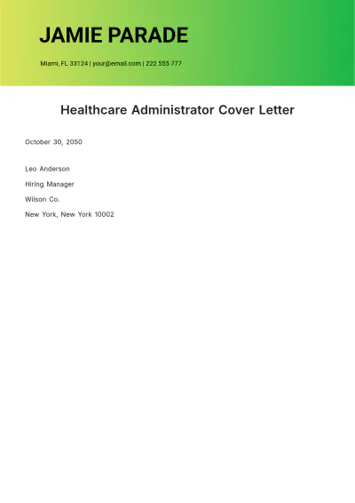 Free Healthcare Administrator Cover Letter  Template to Edit Online