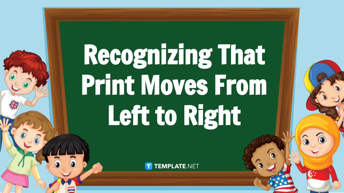 Recognizing That Print Moves From Left to Right Template