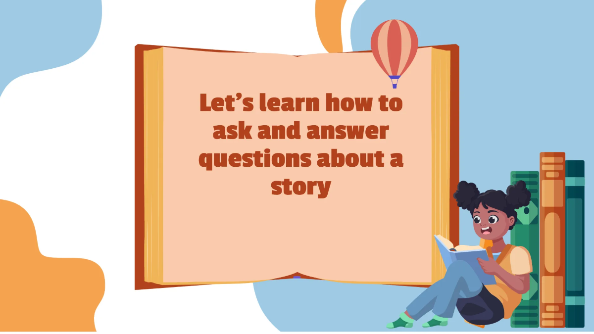 Free Asking and Answering Simple Questions About A Story Template to Edit Online