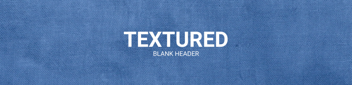 Textured Blank Header