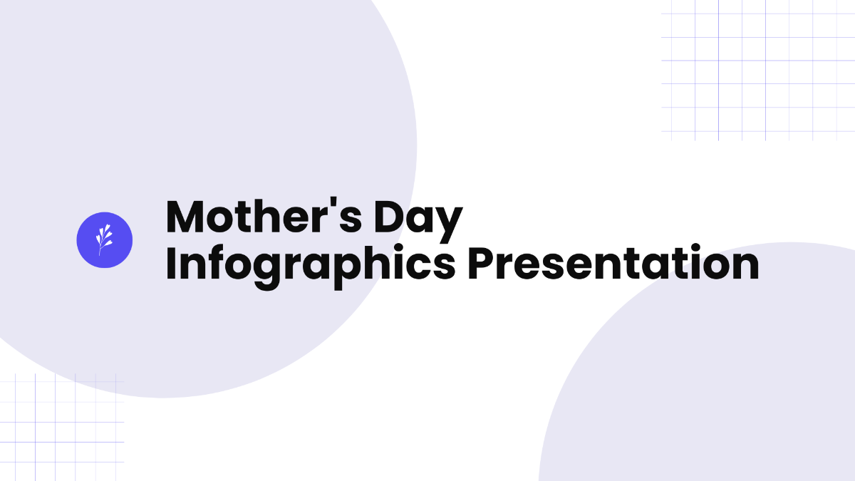 Mother's Day Infographics Presentation Template