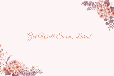 Free Floral Get Well Soon Card Template to Edit Online