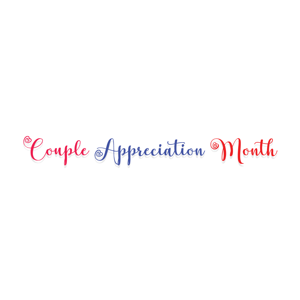 Free Couple Appreciation Month Text Effect Template