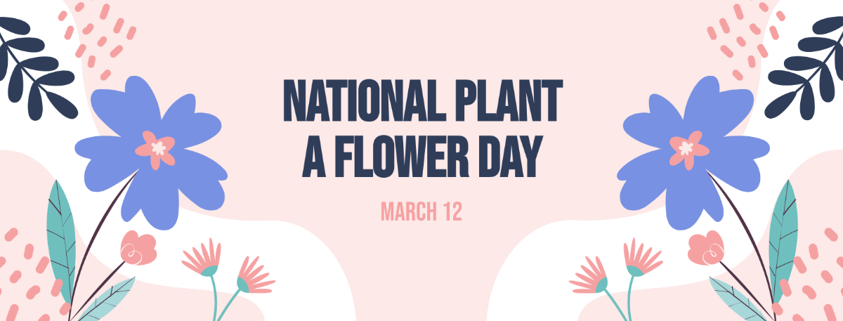 National Plant A Flower Day Facebook Cover Template