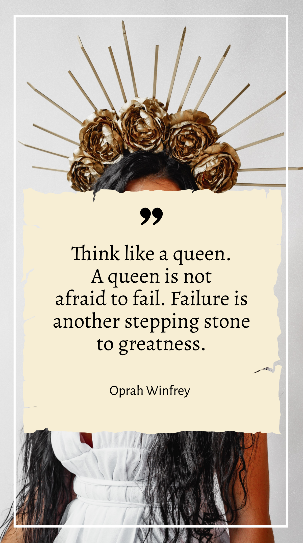 Oprah Winfrey - Think like a queen. A queen is not afraid to fail. Failure is another stepping stone to greatness. Template