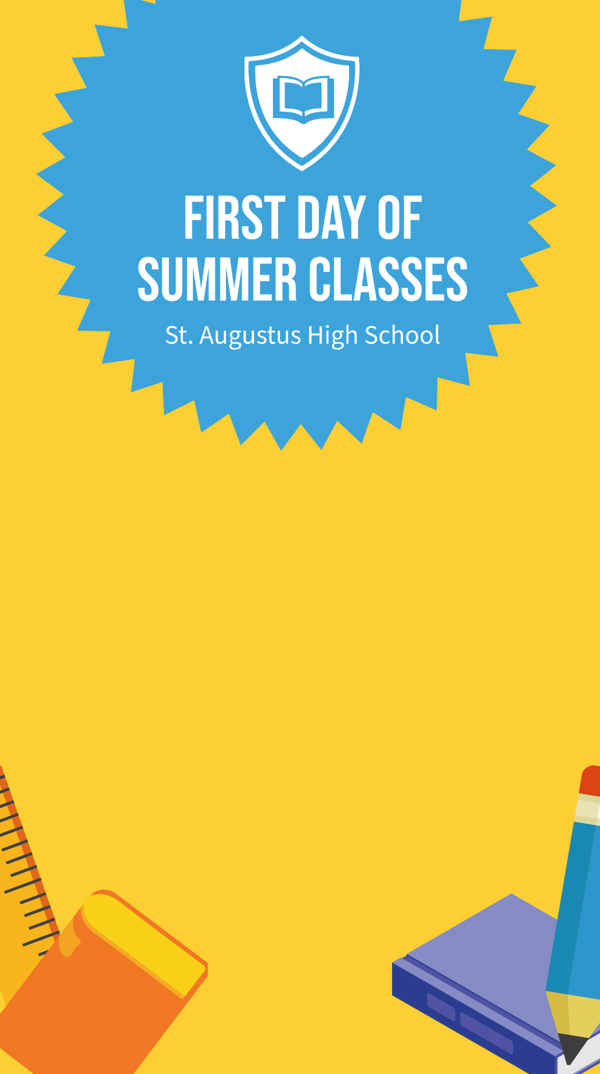 First Day of Summer School Snapchat Geofilter