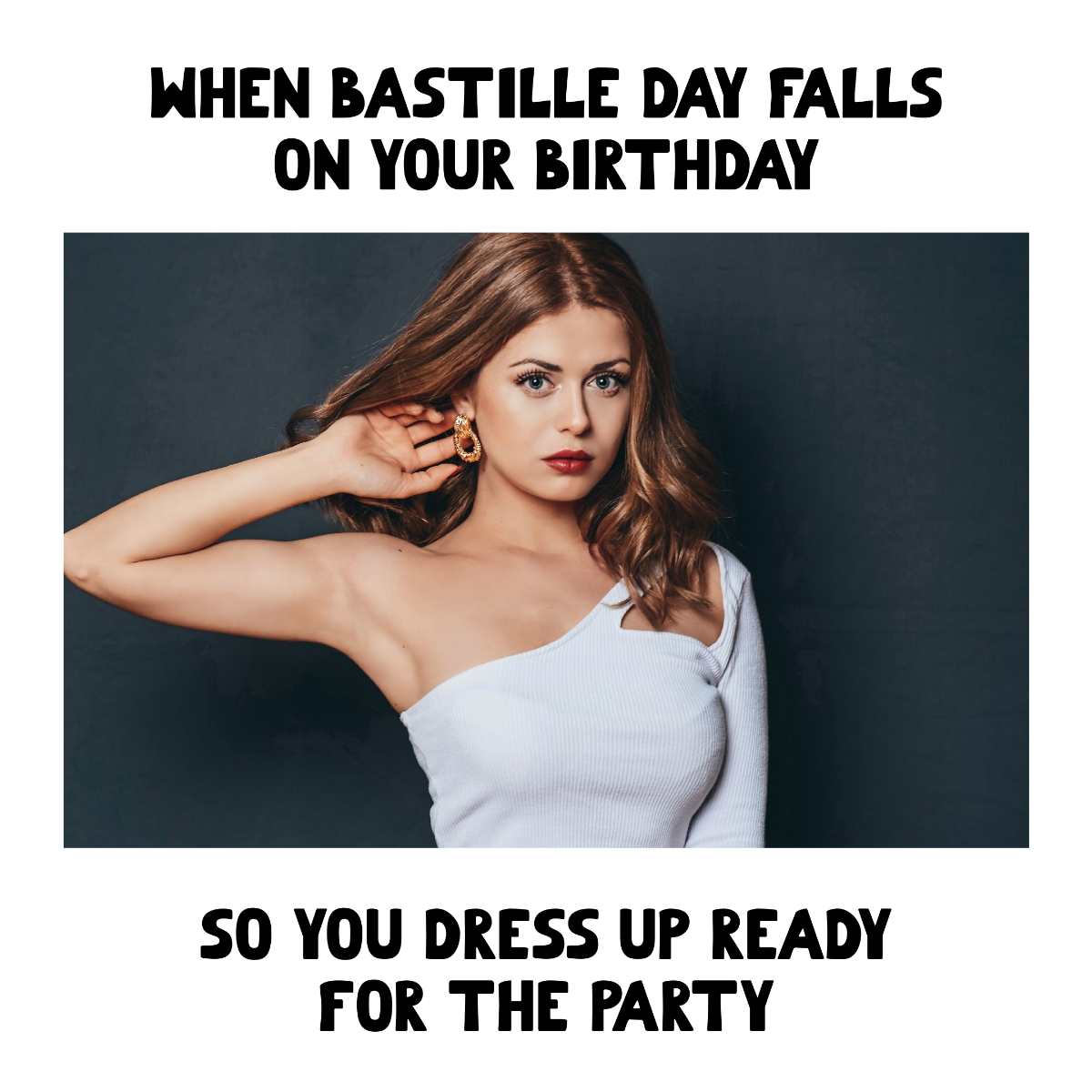 Bastille Day Birthday Meme Template