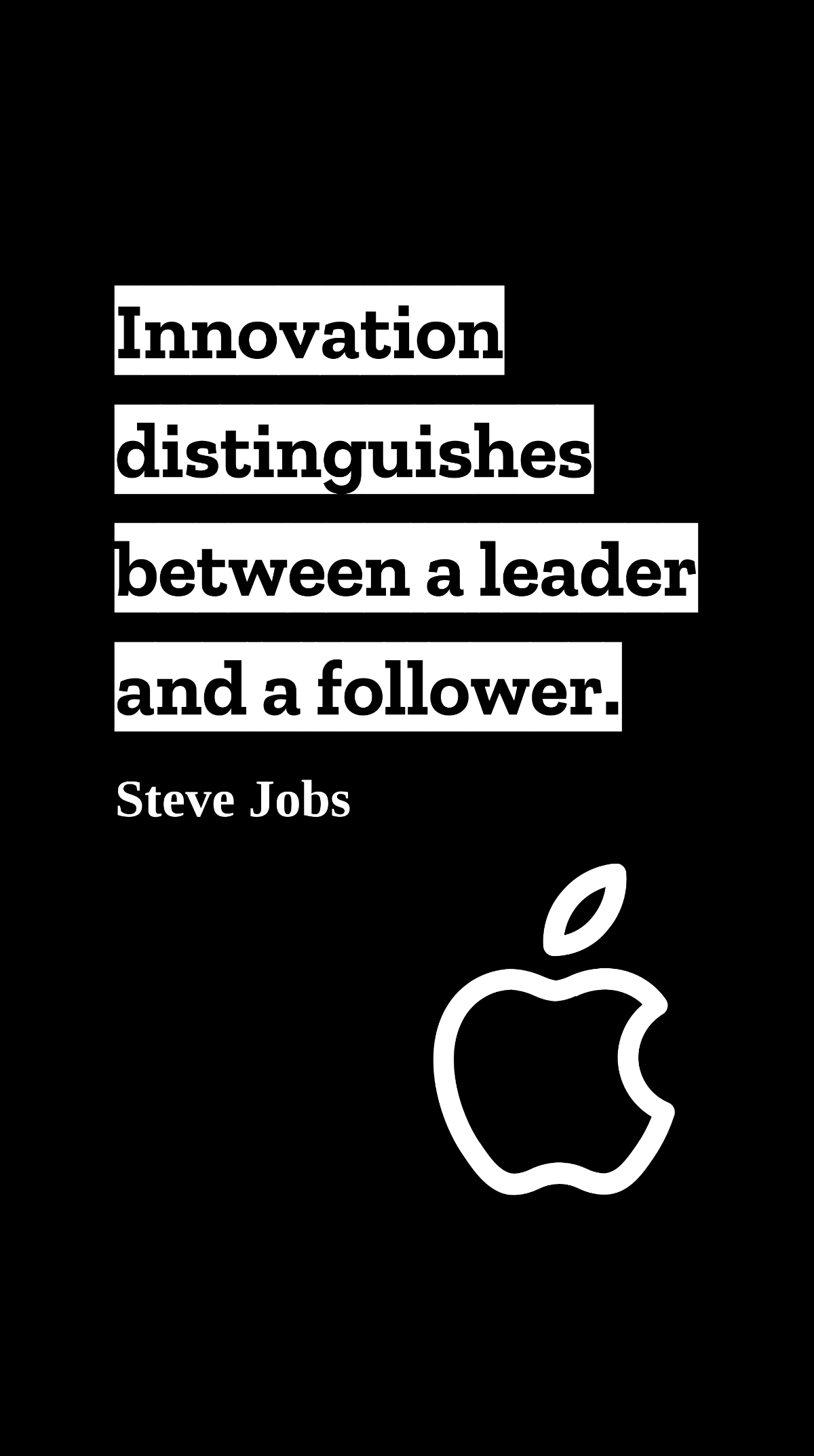Steve Jobs - Innovation distinguishes between a leader and a follower. Template