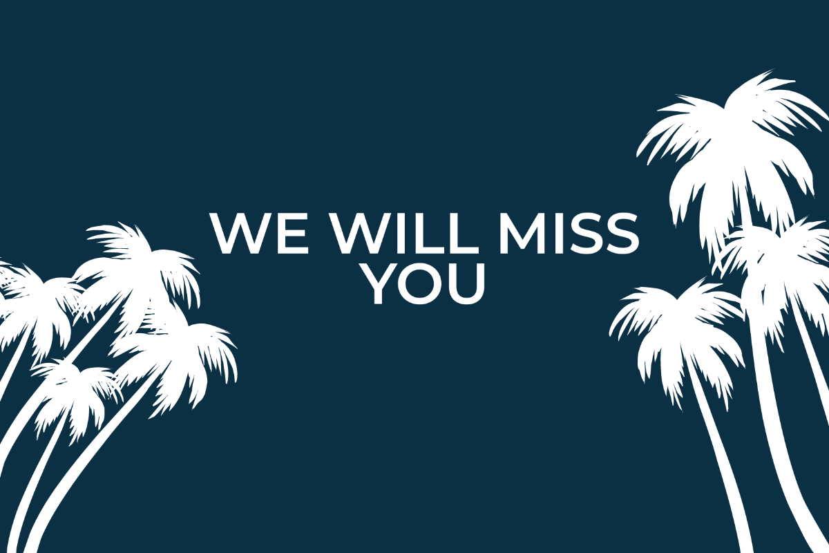 Free We Will Miss You Card Template