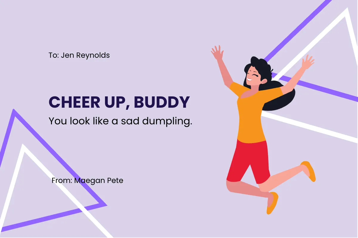 Free Funny Cheer Up Card Template to Edit Online