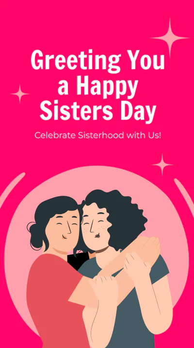 Free Happy Sisters Day Instagram Story Template to Edit Online