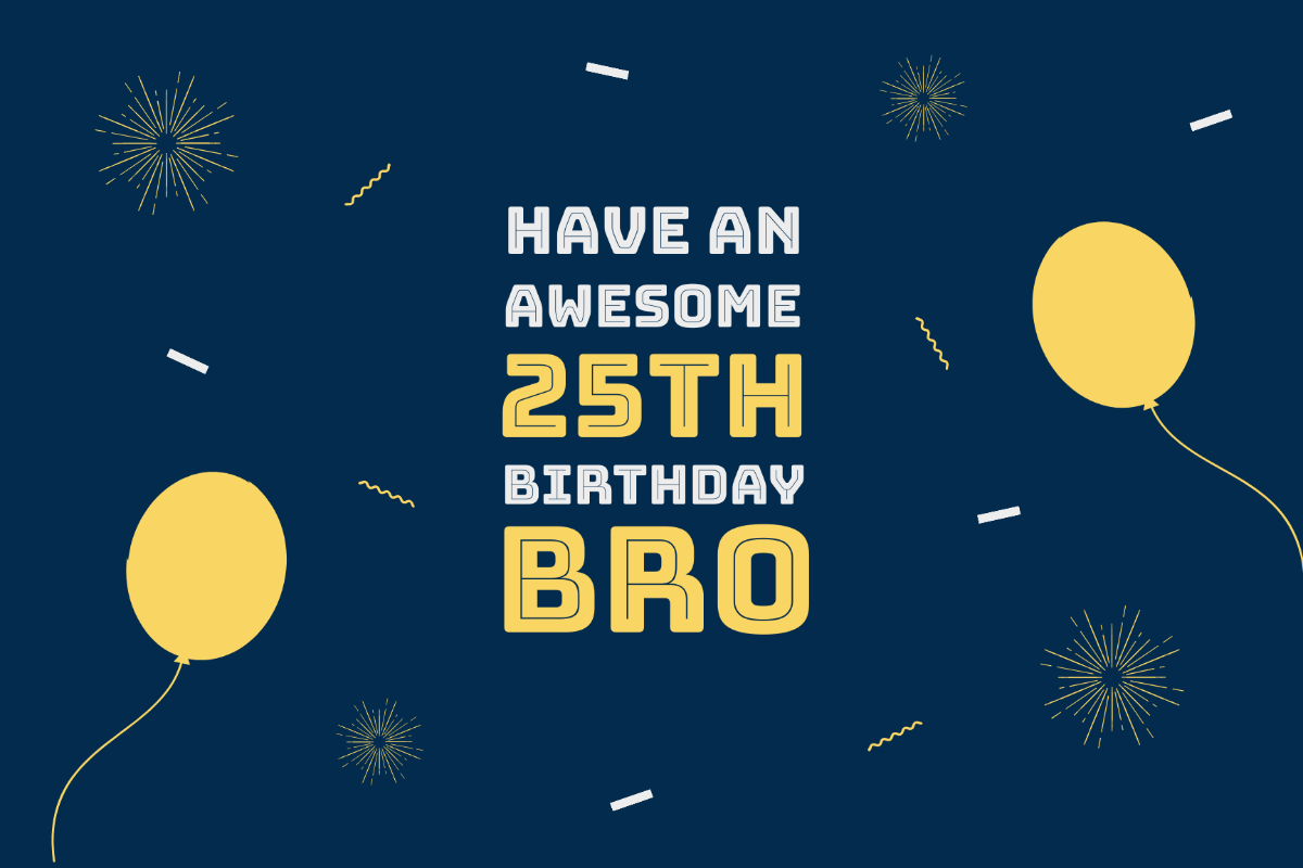 Free 25th Birthday Card For Brother Template