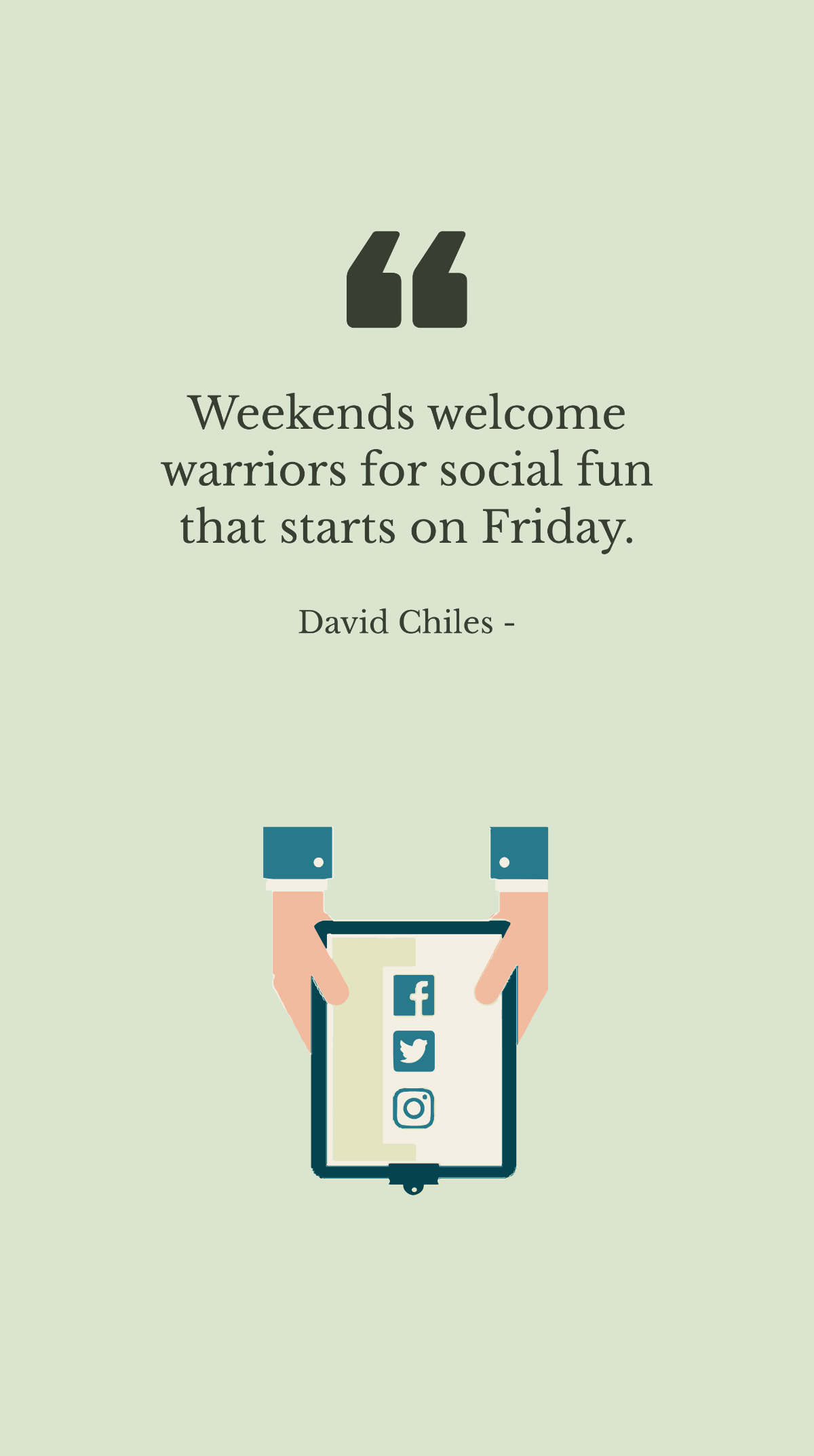 David Chiles - Weekends welcome warriors for social fun that starts on Friday. Template
