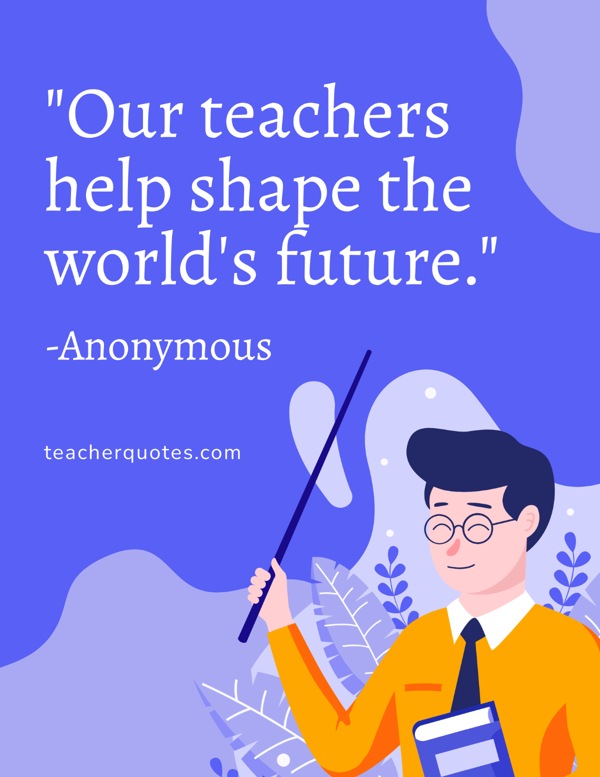 Teacher Day Quote Flyer Template - Edit Online & Download