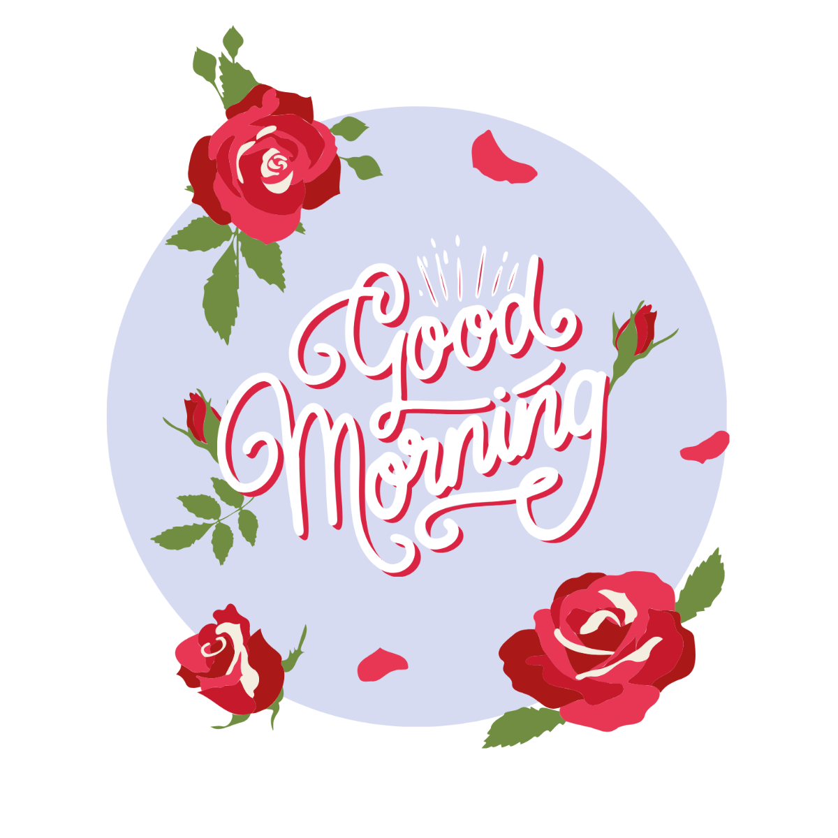 Good Morning Rose Vector Template