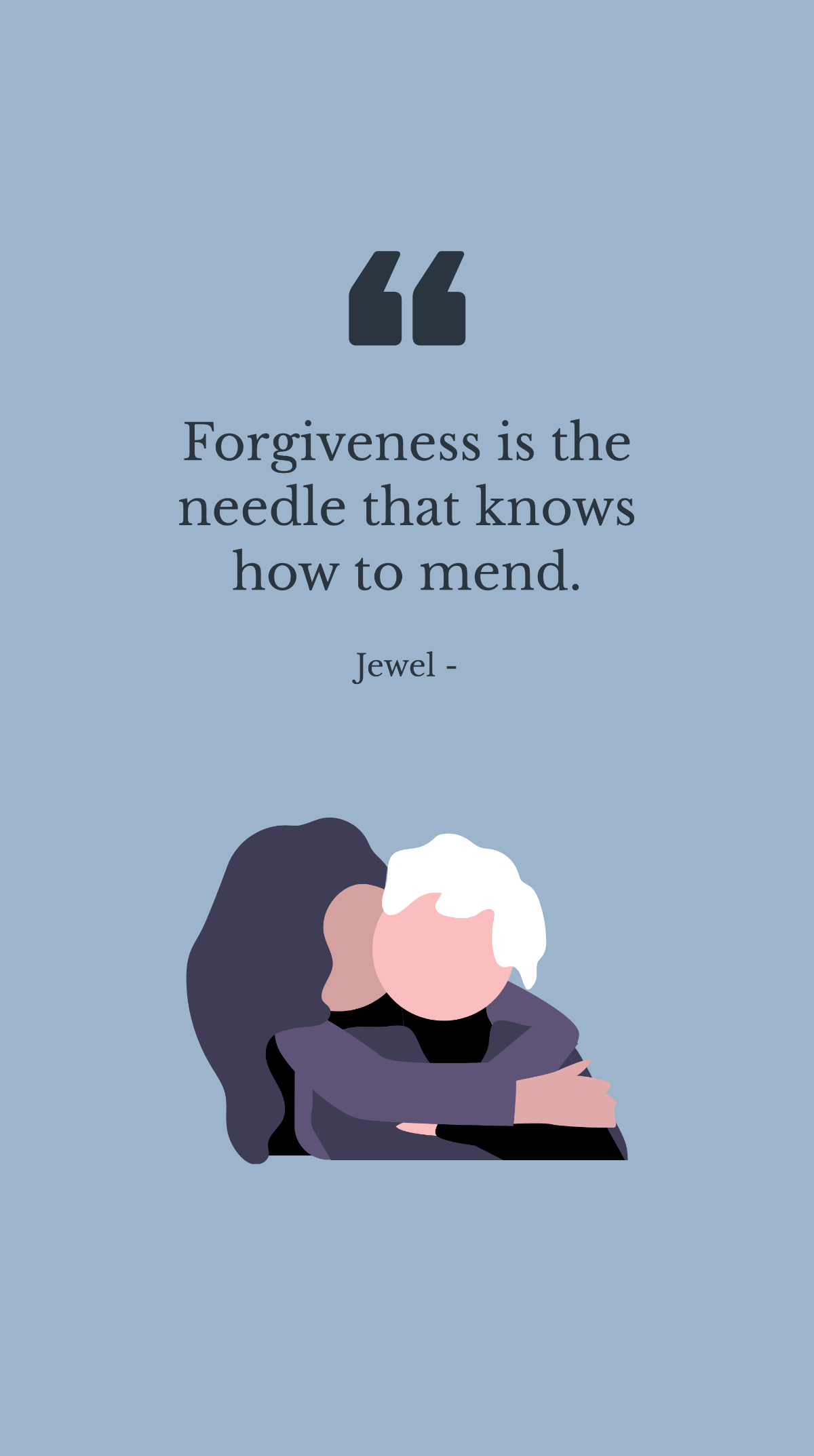 Free Jewel - Forgiveness is the needle that knows how to mend. Template