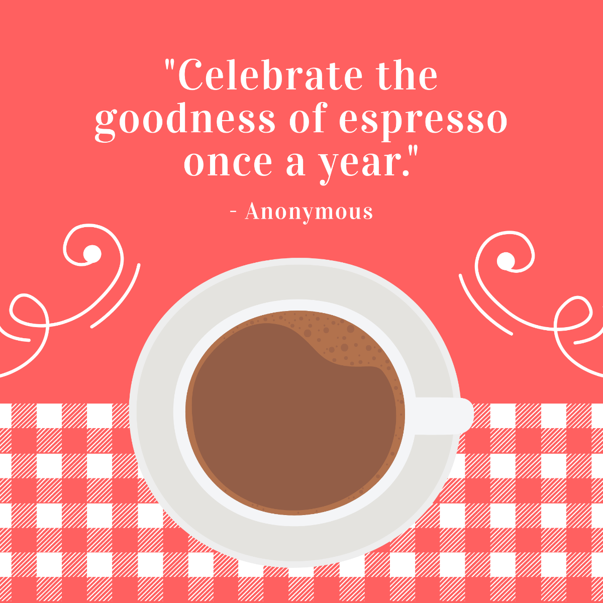 National Espresso Day Quote Instagram Post Template