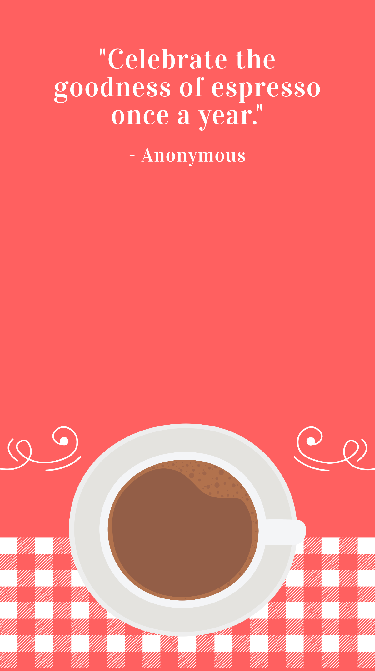 National Espresso Day Quote Snapchat Geofilter Template
