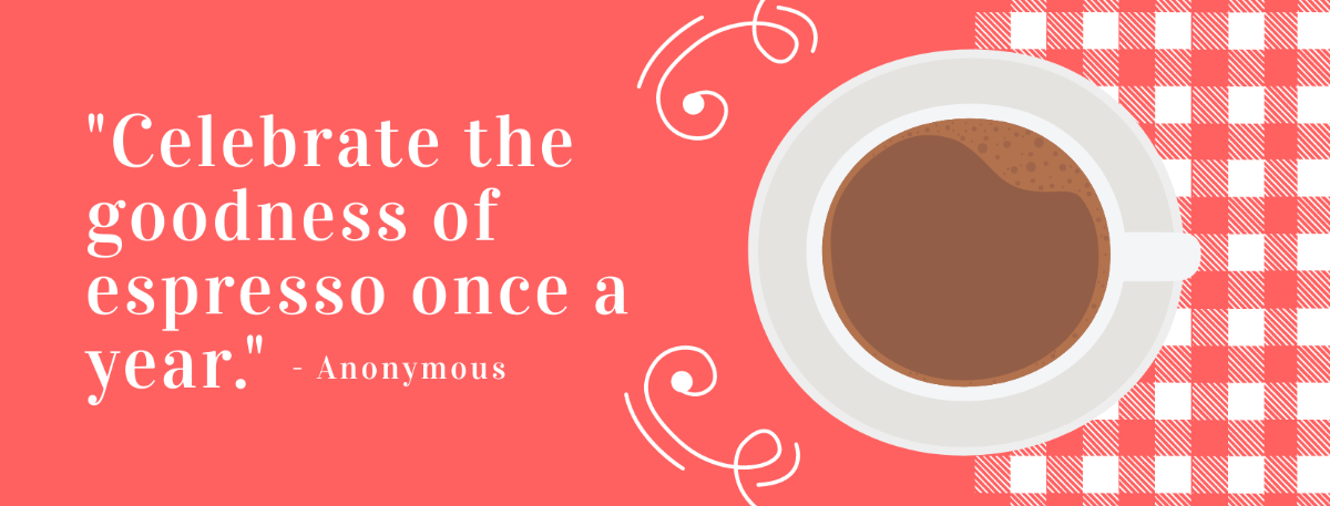 National Espresso Day Quote Facebook Cover Template