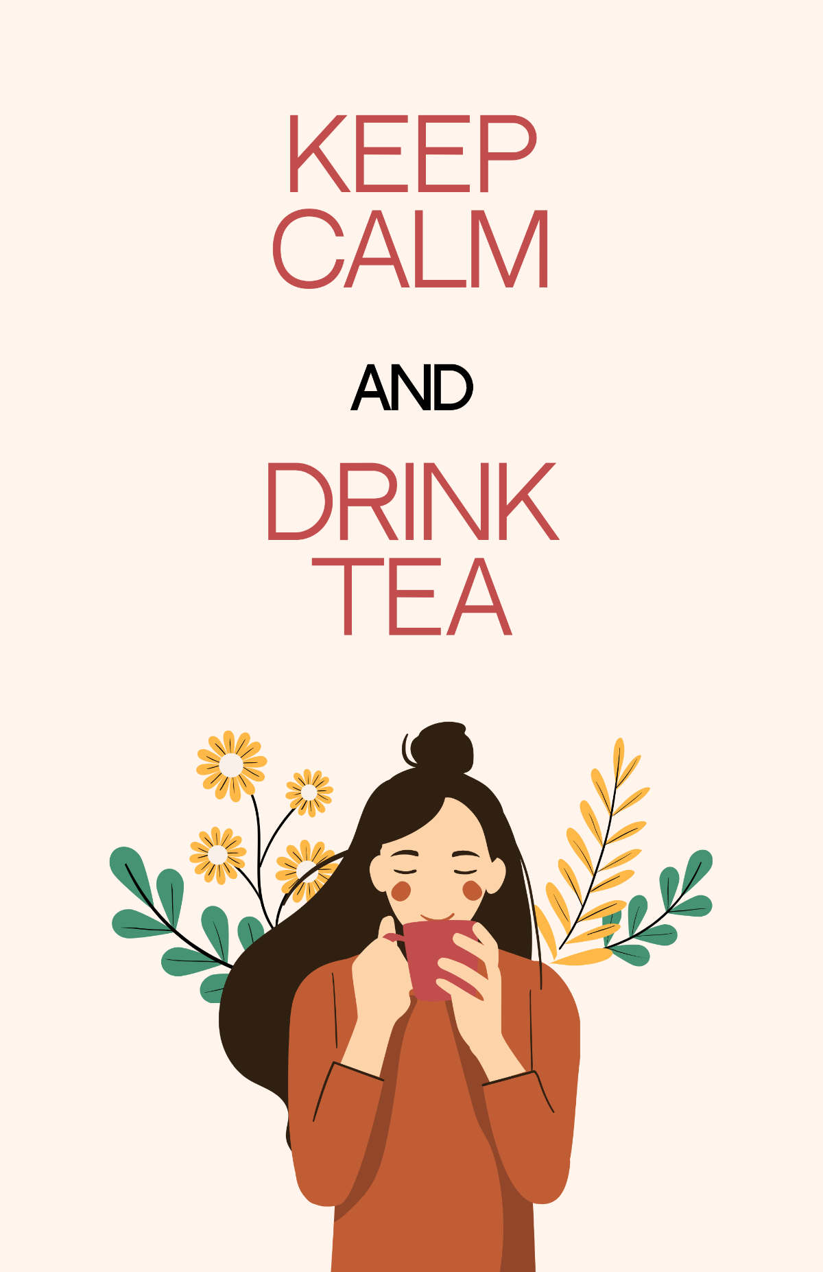 Free Keep Calm And Drink Tea Poster Template