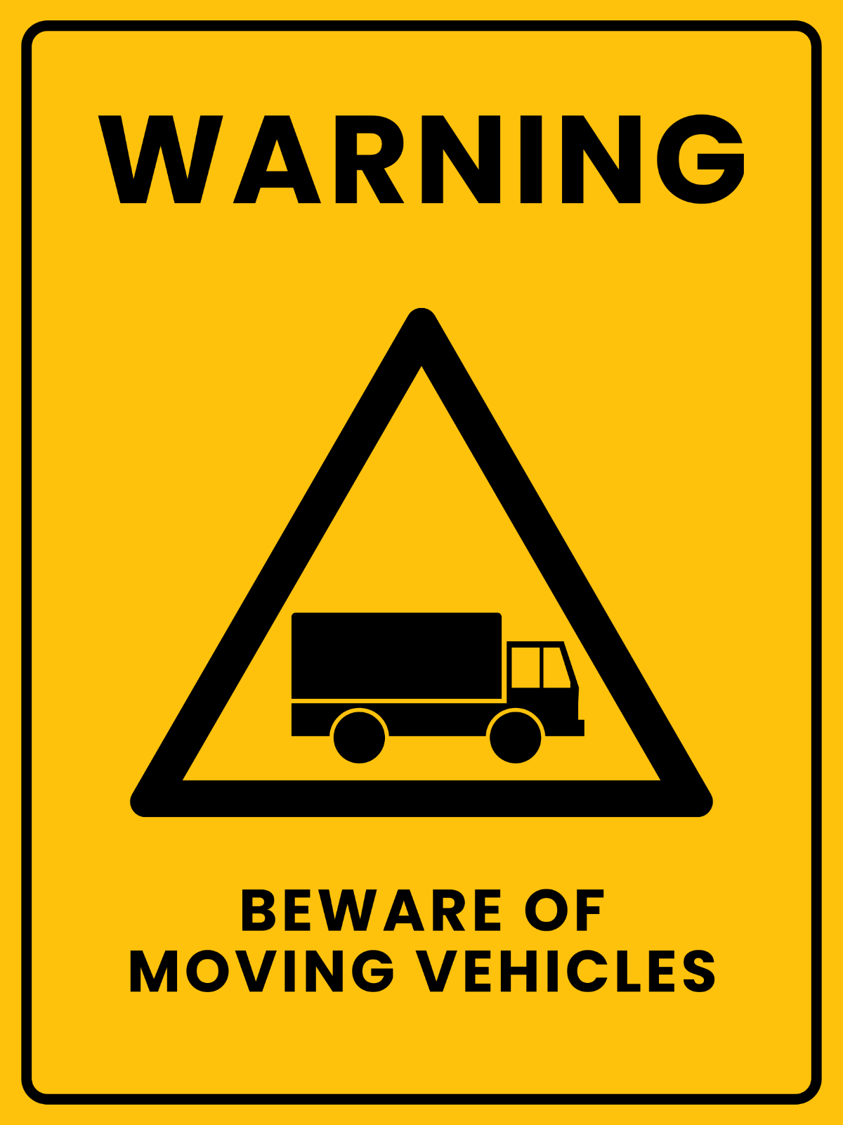 Warning Beware of Vehicle Moving Sign
