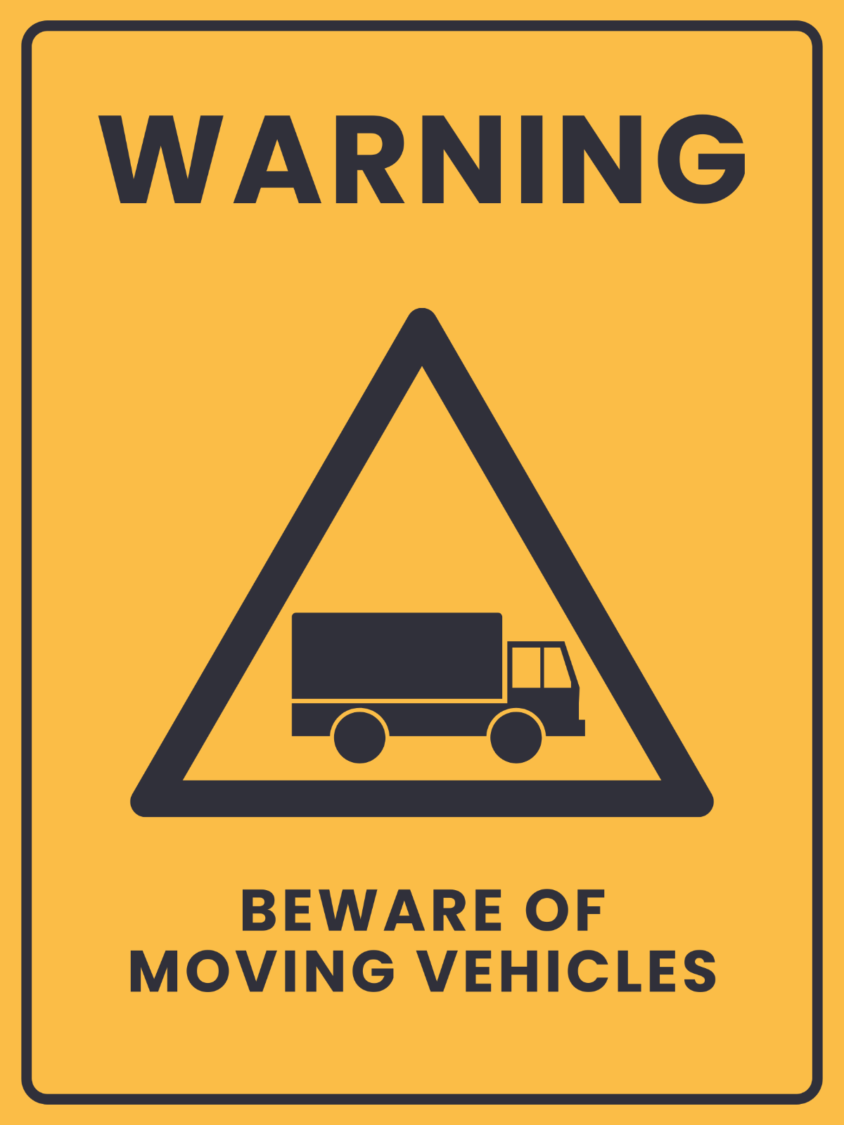 Warning Beware of Vehicle Moving Sign Template - Edit Online & Download