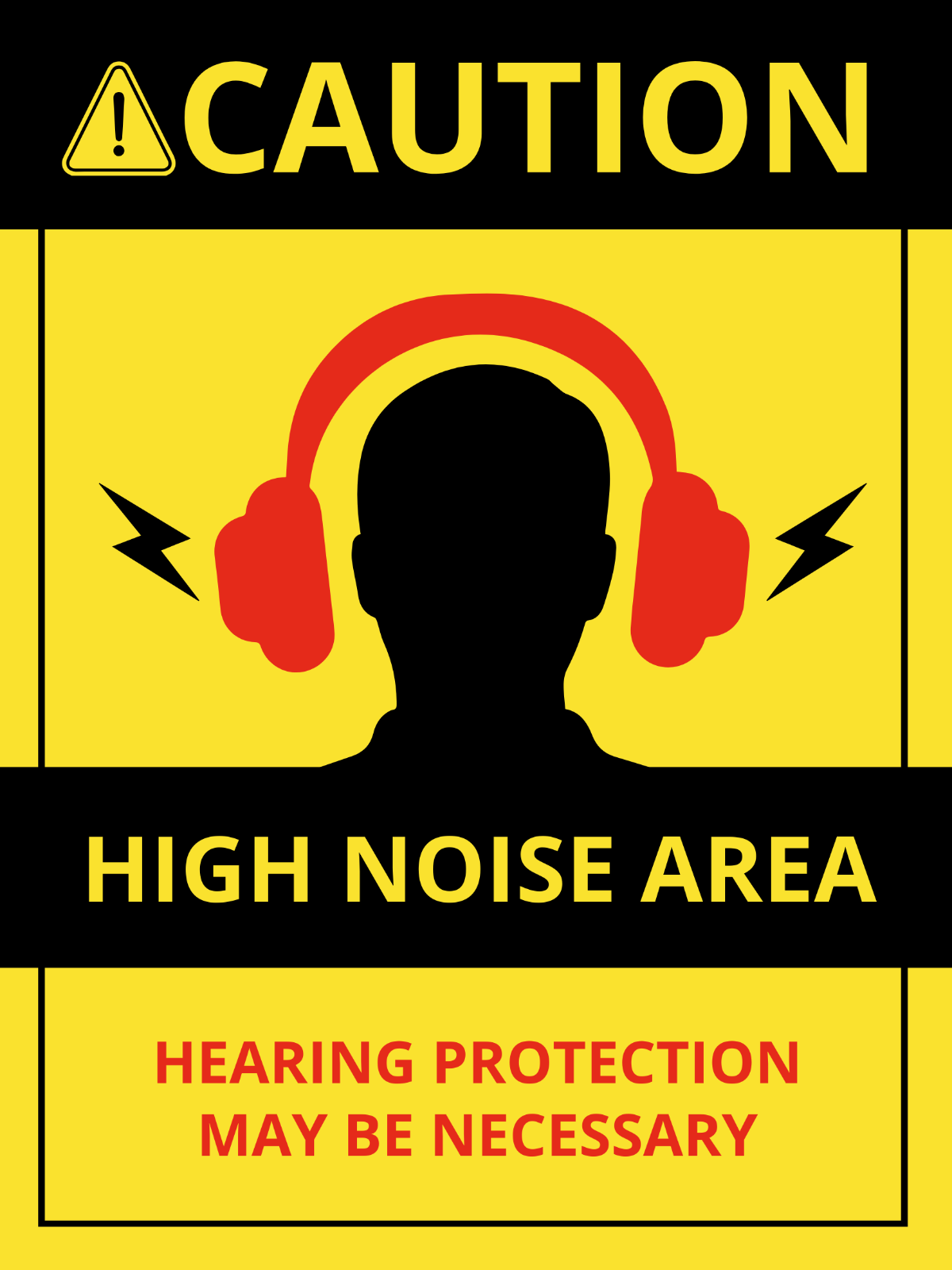 Caution - High Noise Area Hearing Protection May Be Necessary Sign Template