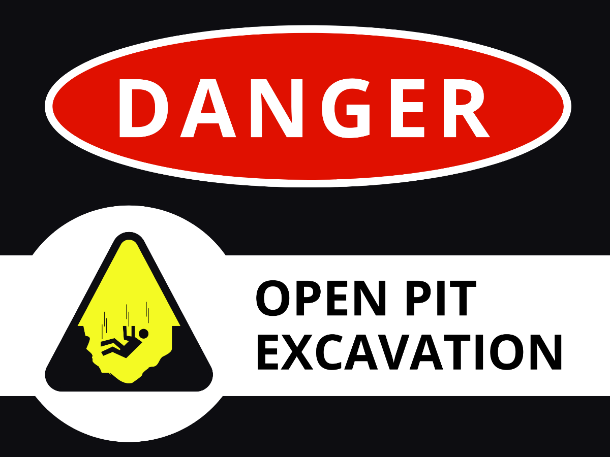 Danger - Open Pit Sign