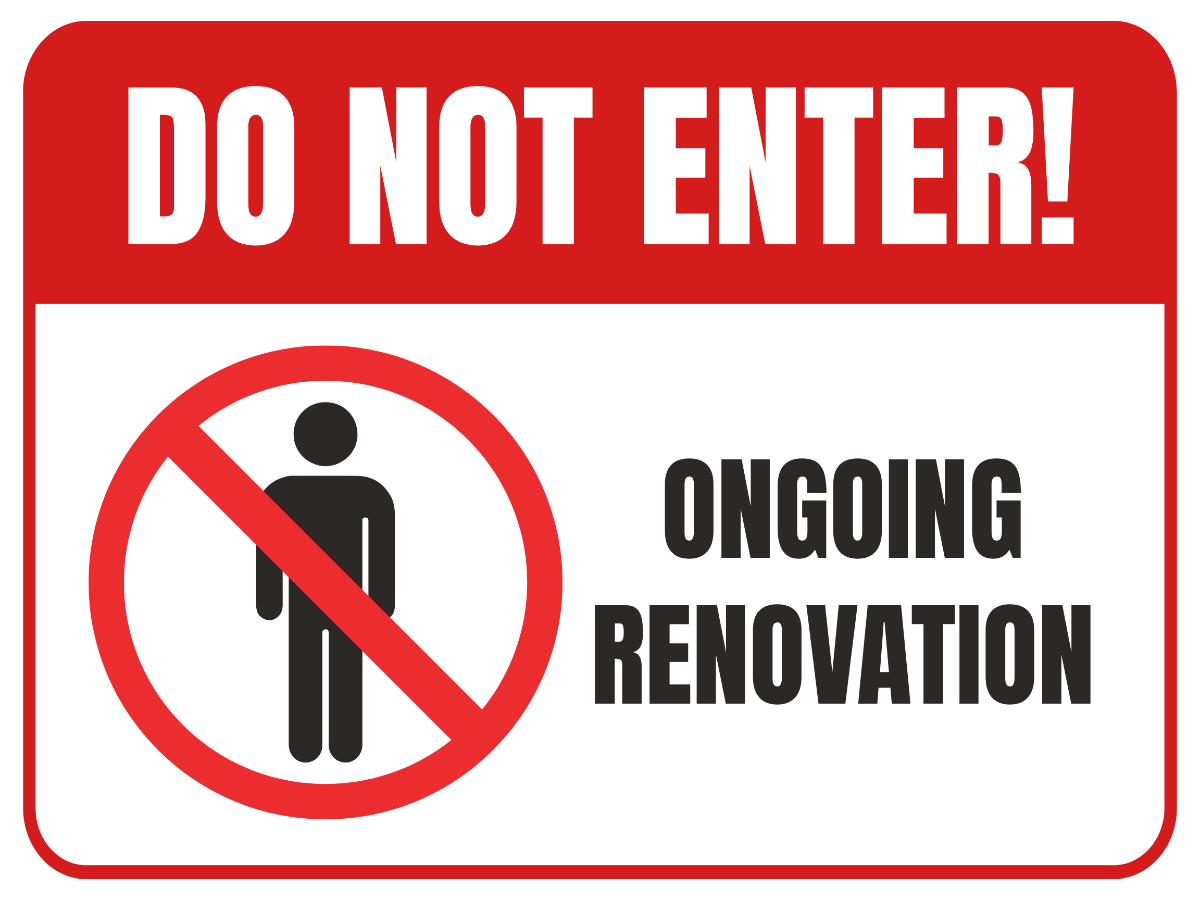 Caution - Renovation Work Do Not Enter Sign Template