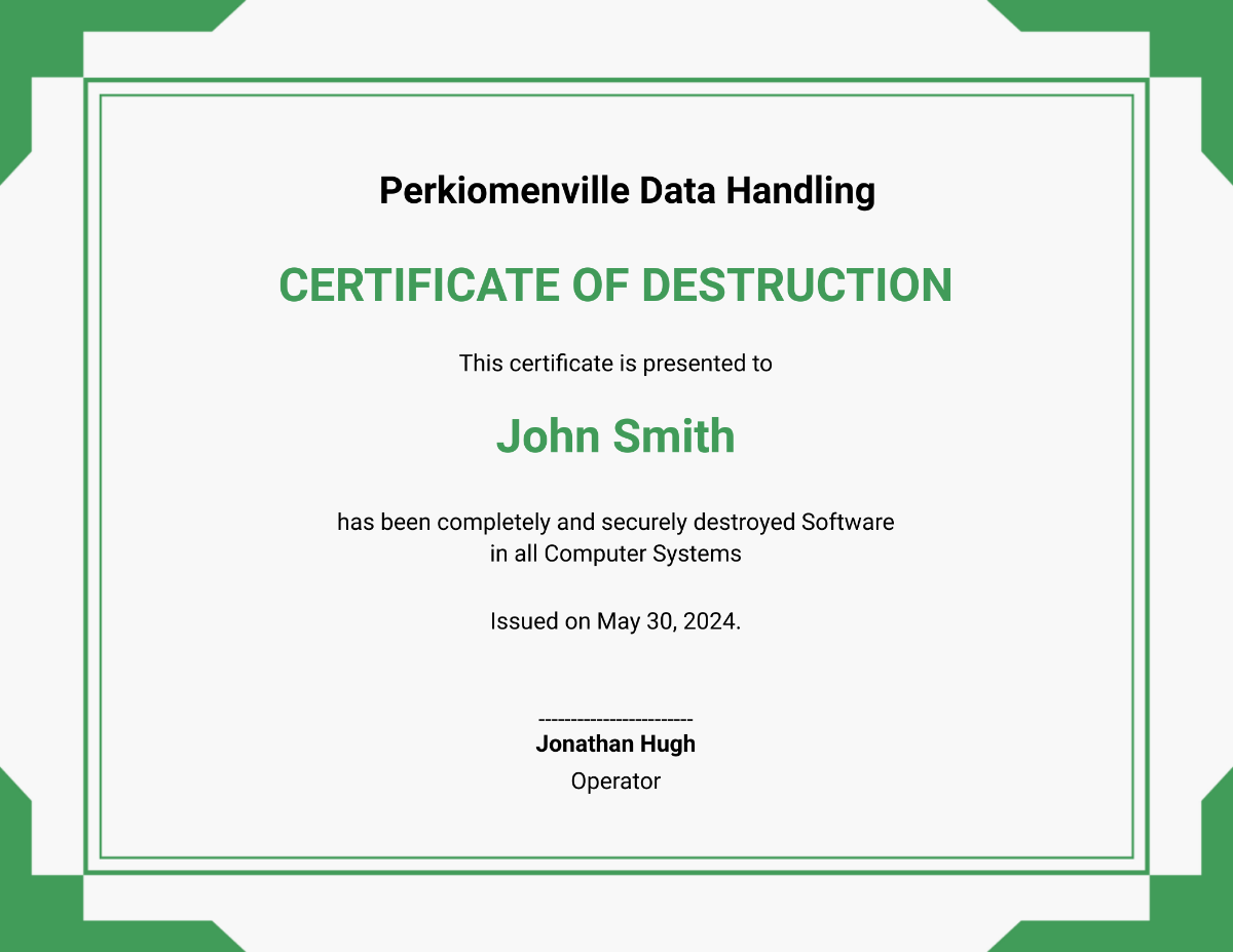 Certificate of Destruction Software