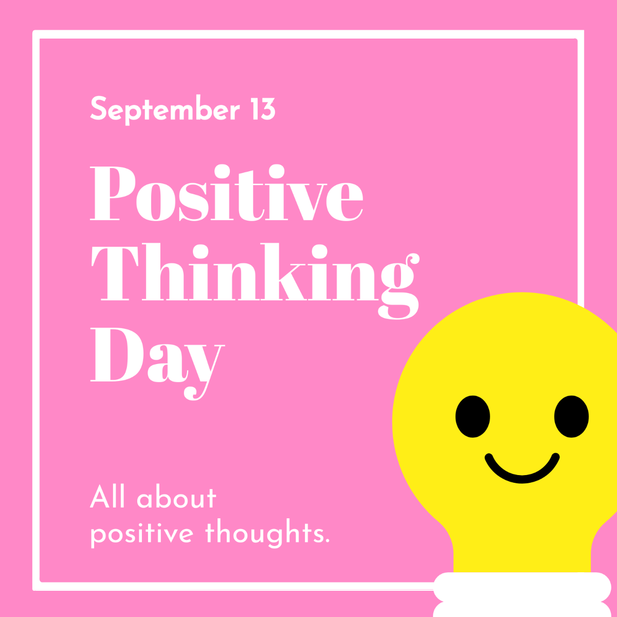 Positive Thinking Day Whatsapp Post Template