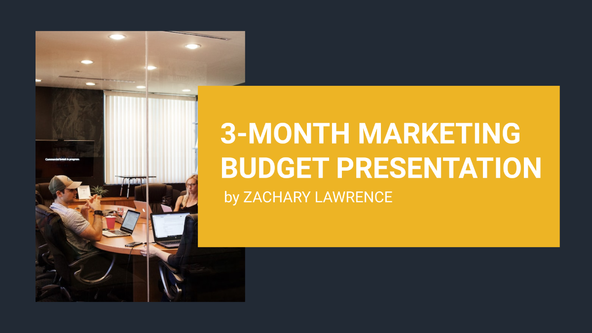 3 Months Budget Presentation