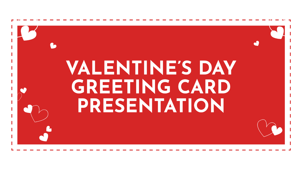 Valentine's Day Greeting Card Presentation Template