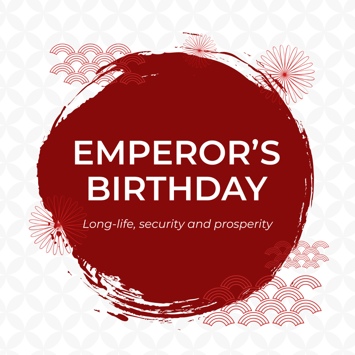 Emperor's Birthday Whatsapp Post Template