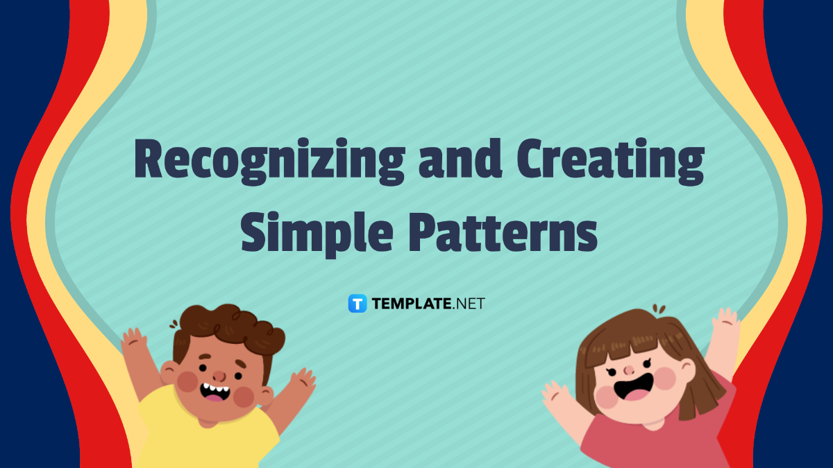 Recognizing and Creating Simple Patterns