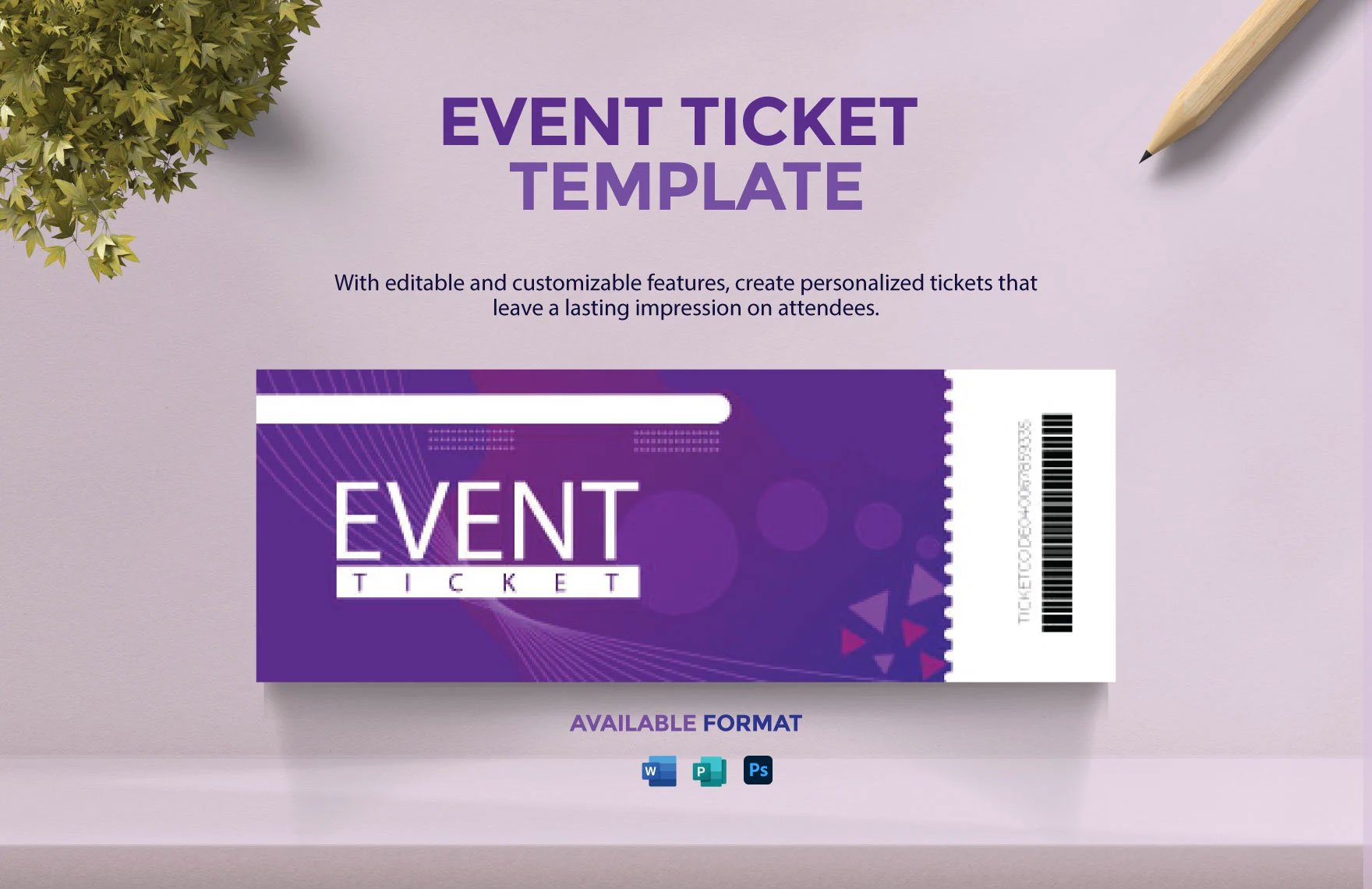 Event Ticket Template in Word, PSD, Publisher