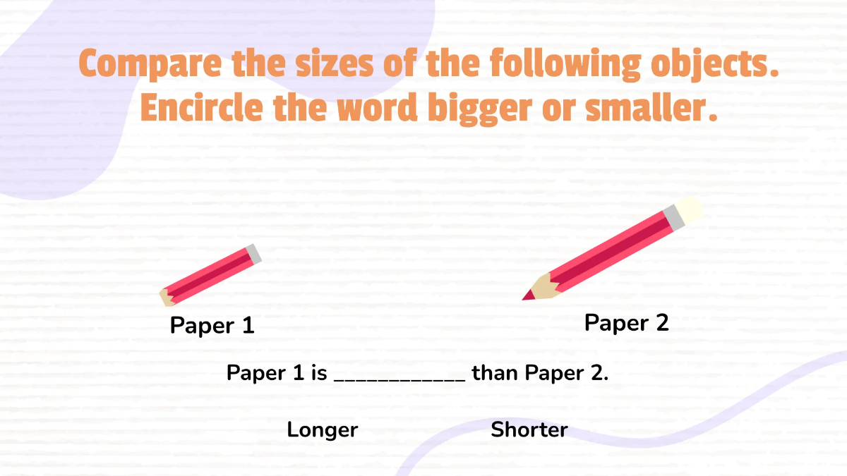 Free Comparing Sizes and Lengths of Object Template to Edit Online