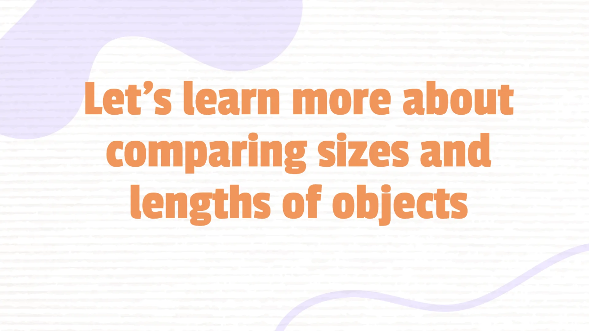 Free Comparing Sizes and Lengths of Object Template to Edit Online