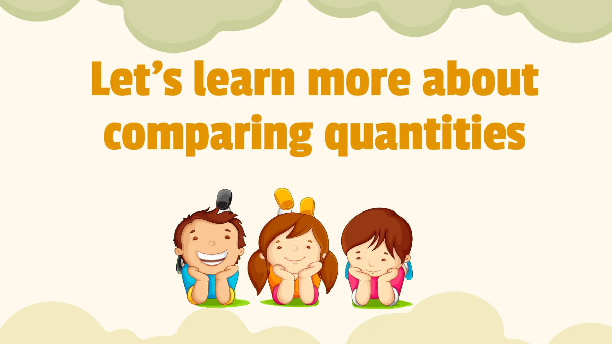 Free Comparing Quantities Template to Edit Online