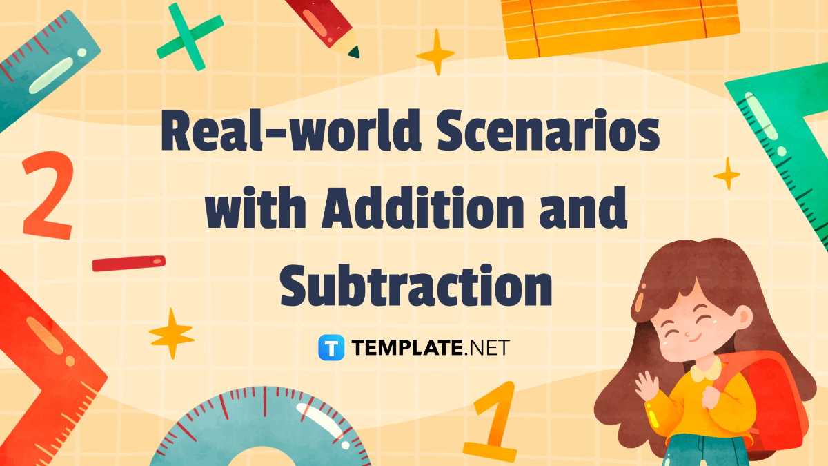 Real-world Scenarios With Addition and Subtraction Template