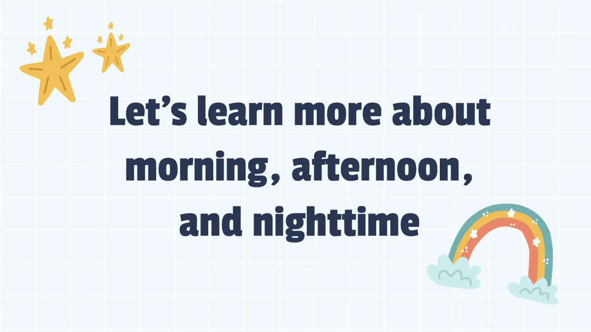 Free Recognizing Morning, Afternoon, and Nighttime Template to Edit Online