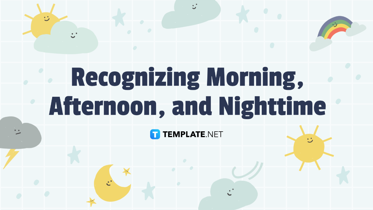 Recognizing Morning, Afternoon, and Nighttime Template