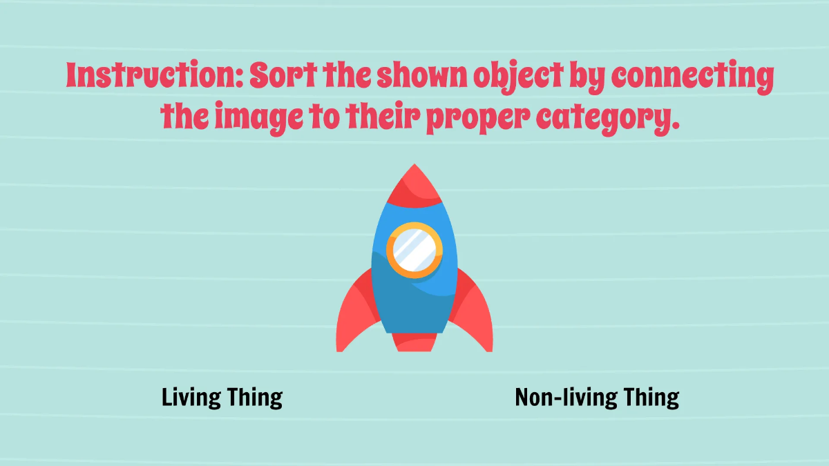 Free Living and Non-living Things Template to Edit Online