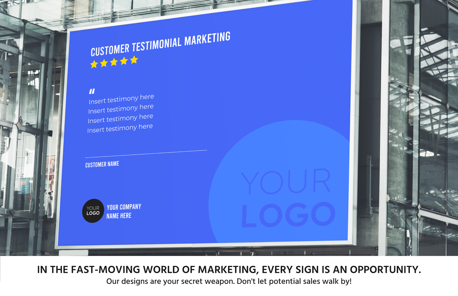 Customer Testimonial Marketing Sign Template