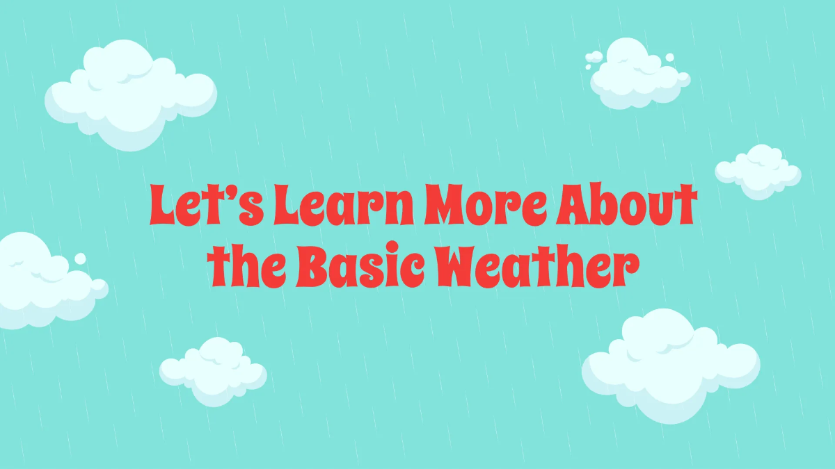 Free The Basic Weather Template to Edit Online