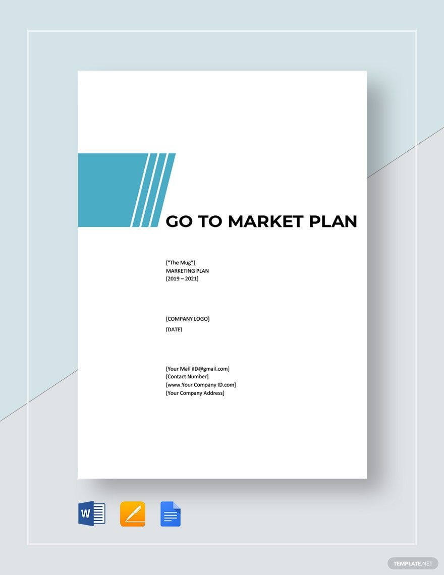 Go-to-Market Strategy Plan Template - Google Docs, Word, Apple Pages ...