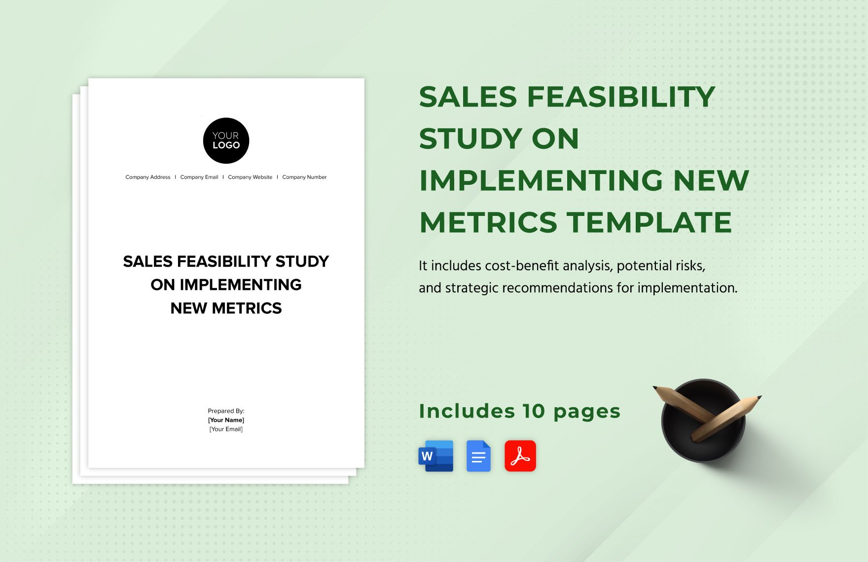 Sales Feasibility Study on Implementing New Metrics Template in Word, Google Docs, PDF