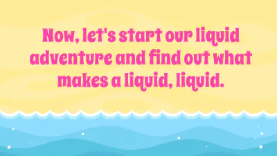 Free Properties of Liquid Template to Edit Online