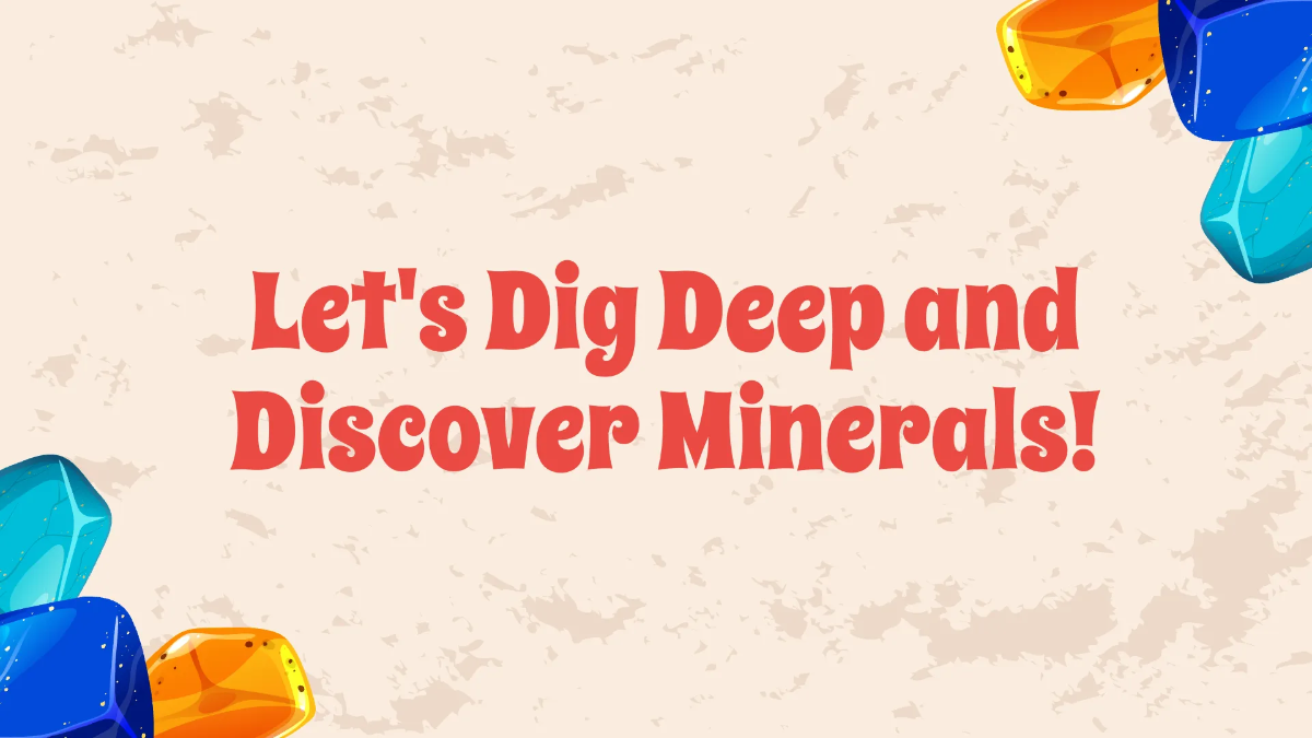 Free Properties of Minerals Template to Edit Online