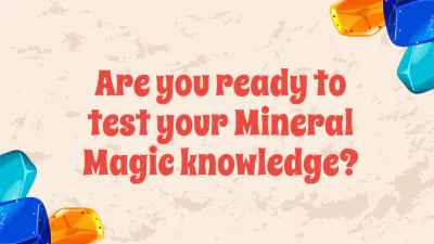 Free Properties of Minerals Template to Edit Online